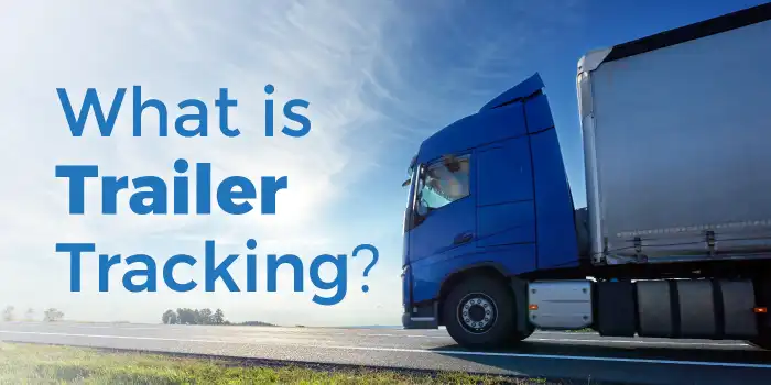 WHat is Trailer Tracking